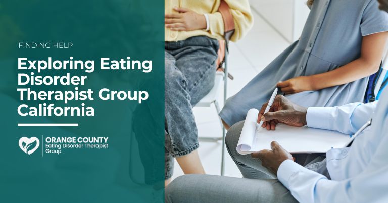Finding Help Exploring Eating Disorder Therapist Group California